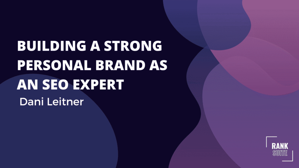 Blogpost Image from the RankSuite Blog about Building a Strong Personal Brand as an SEO Expert